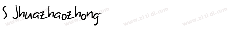 S Jhuazhaozhong字体转换